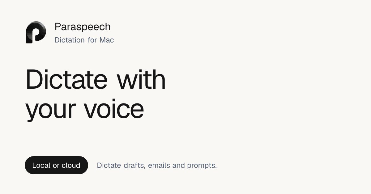 Paraspeech dictation for Mac with local or cloud modes